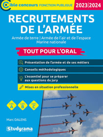 Recrutements de l'armée : tout pour l'oral (édition 2023/2024)