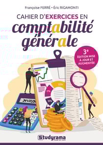 Cahier d'exercices en comptabilité générale (3e édition)
