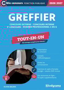 Greffier - Tout-en-un (Catégories A et B - Concours 2026-2027) : Concours externe - Concours interne - 3e concours - Examen professionnel (édition 2026/2027)