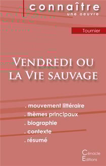 Fiche de lecture vendredi ou la vie sauvage de Michel Tournier : analyse littéraire de référence et résumé complet