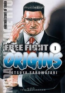 Free fight origins Tome 1