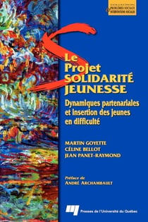 Le projet solidarité jeunesse - dynamiques partenariales et insertion des jeunes en difficulté