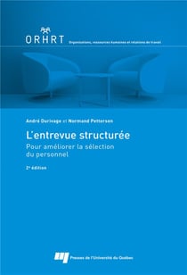 L'entrevue structurée : Pour améliorer la selection du personnel (2e édition)