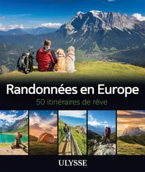 50 itinéraires de rêve : randonnées en Europe : 50 itinéraires de rêve (édition 2020)