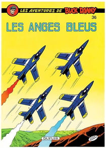 Les aventures de Buck Danny Tome 36 : les anges bleus