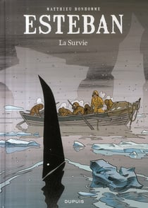 Esteban Tome 3 : la survie