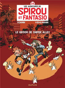 Spirou et Fantasio Tome 54 : le groom de Snipper Alley