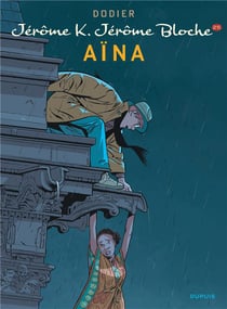 Jérôme K. Jérôme Bloche Tome 25 : Aïna
