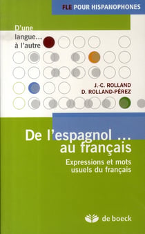 De l'espagnol au français - expressions et mots usuels du français