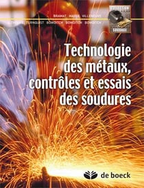 Technologie des métaux, contrôles et essais des soudures