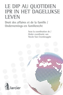 Le DIP au quotidien - IPR in het dagelijkse leven