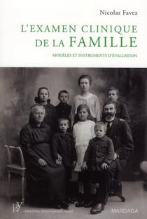 L'examen clinique de la famille - modèles et instruments d'évaluation
