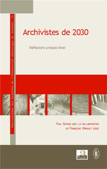 Archivistes de 2030 - réflexions prospectives