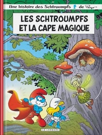 Les Schtroumpfs Tome 42 : Les Schtroumpfs et la cape magique