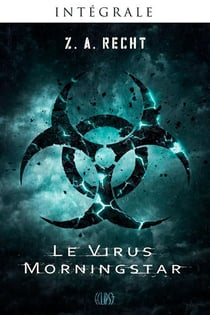 Le virus morningstar - intégrale