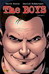 The Boys : Intégrale vol.5 : le fils du boulanger