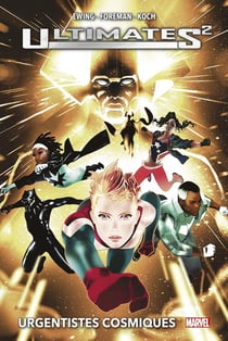 Ultimates Tome 2 : urgentistes cosmiques