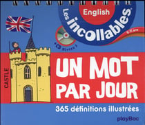 Les incollables - un mot par jour - anglais - 9-11 ans