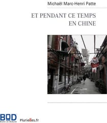 Et pendant ce temps en Chine