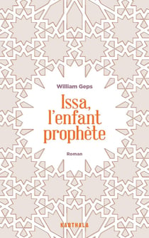 Issa, l'enfant prophète