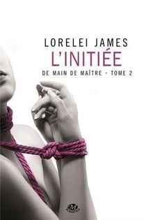 De main de maître Tome 2 : l'initiée