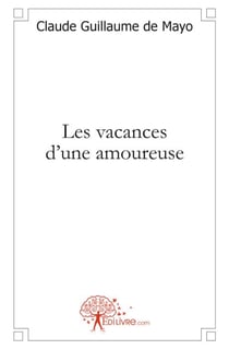 Les vacances d'une amoureuse