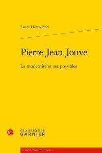 Pierre Jean Jouve - la modernité et ses possibles
