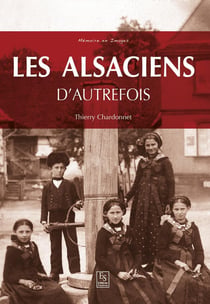 Les Alsaciens d'autrefois