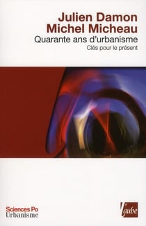 40 ans d'urbanisme - clés pour le présent