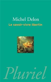 La savoir-vivre libertin