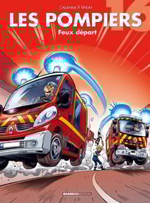 Les pompiers Tome 16 : feux départ