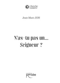 N'as-tu pas un....Seigneur ?