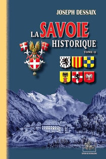 La Savoie historique Tome 2