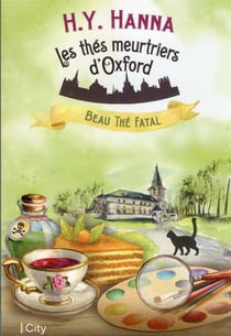 Les thés meurtriers d'Oxford Tome 2 : Beau thé fatal