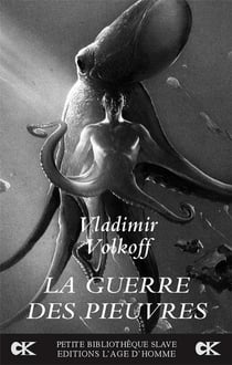 Guerre des pieuvres (la)