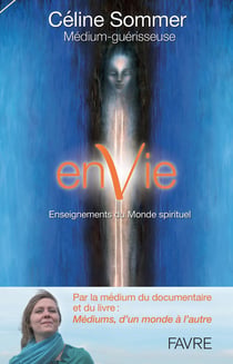 L'envie - enseignements reçus du monde spirituel