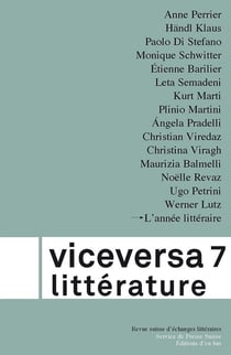 Viceversa litterature, revue suisse d'echanges litteraires n  7 / 2013