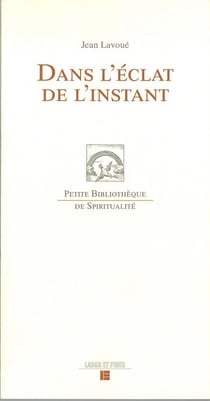 Dans l'éclat de l'instant