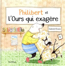 Philibert et l'ours qui exagère