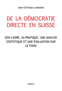 De la démocratie directe en Suisse