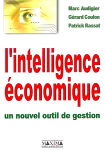 L'intelligence economique : un nouvel outil de gestion