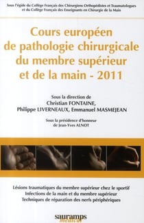 Cours européen de pathologie chirurgicale du membre supérieur et de la main 2011