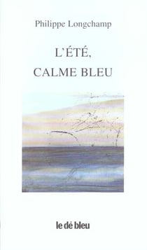 L'été calme bleu