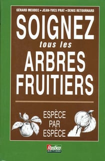 Soignez tous les arbres fruitiers