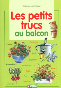 Les petits trucs au balcon