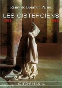 Les cisterciens - 1098-1998