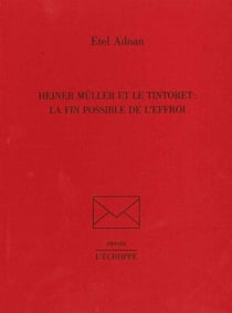 Heiner Müller et le Tintoret : la fin possible de l'effroi