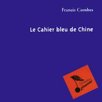 Le cahier bleu de chine