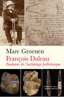 François Daleau, fondateur de l'archéologie préhistorique