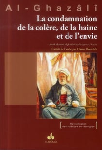 La condamnation de la colère, de la haine et de l'envie